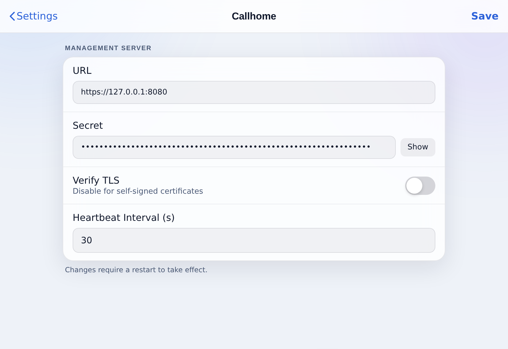 Settings, Callhome: server URL, shared secret, TLS verification and heartbeat interval.